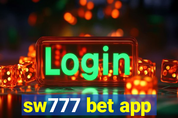 sw777 bet app